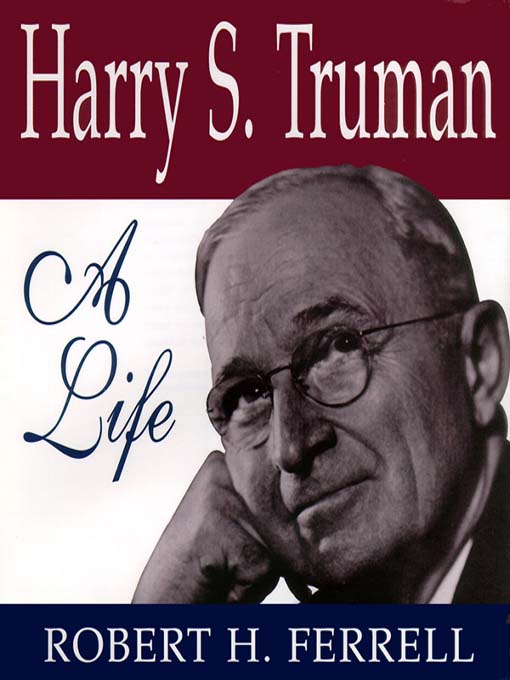 Title details for Harry S. Truman by Robert H. Ferrell - Available
